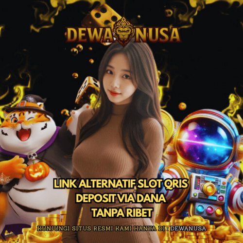 DEWANUSA-Link-Alternatif-Slot-Qris-Deposit-via-Dana-Tanpa-Ribet.png