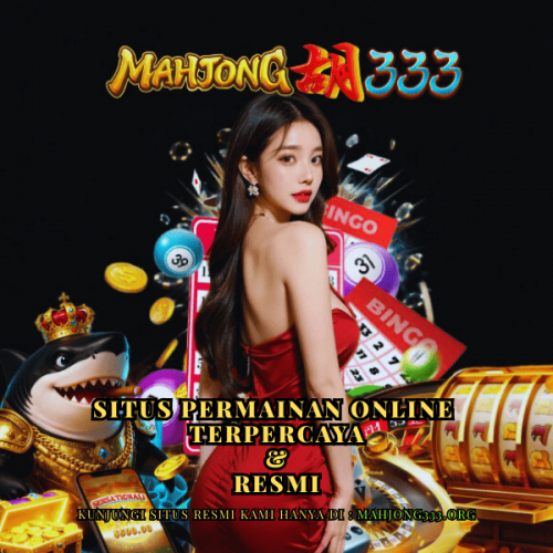 MAHJONG333-Situs-Permainan-Online-Terpercaya--Resmi.png