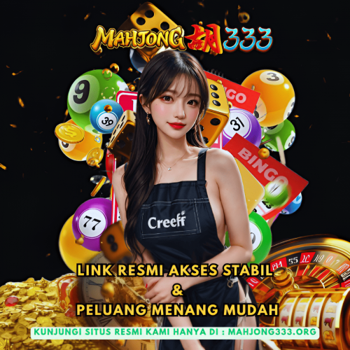 MAHJONG333-Link-Resmi-Akses-Stabil--Peluang-Menang-Mudah.png