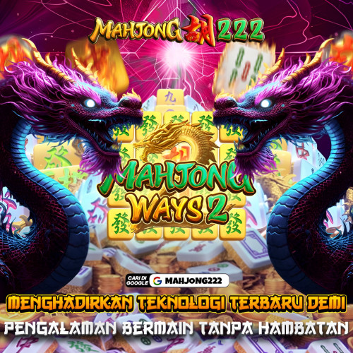 MAHJONG222-Menghadirkan-Teknologi.jpg
