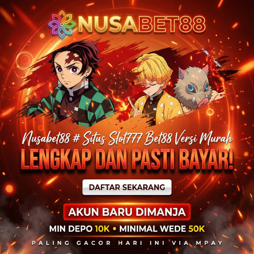 Nusabet88--Situs-Slot777-Bet88-Versi-Murah-Paling-Gacor-Hari-Ini-Via-Mpay.jpg