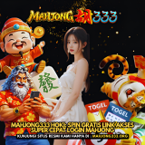 MAHJONG333-Hoki-Spin-Gratis-Link-Akses-Super-Cepat-Login-Mahjong
