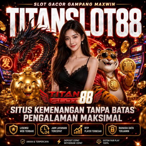 Titanslot88-Situs-Kemenangan-Tanpa-Batas-Pengalaman-Maksimal.png